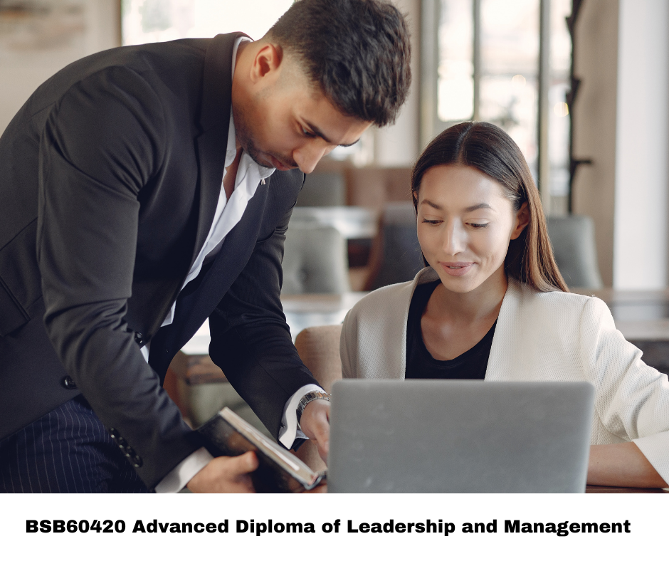 BSB60420 Advanced Diploma of Leadership and Management